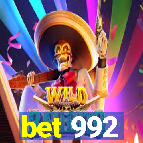 bet 992
